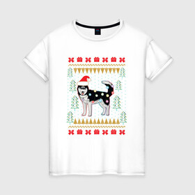 Женская футболка хлопок с принтом Рождественский свитер Хаски в Санкт-Петербурге, 100% хлопок | прямой крой, круглый вырез горловины, длина до линии бедер, слегка спущенное плечо | christmas | ugly sweater | вечеринка | новогодние праздники | новый год | рождественский свитер | рождество | сибирский хаски | собака | собачка | уродливый свитер | хаски