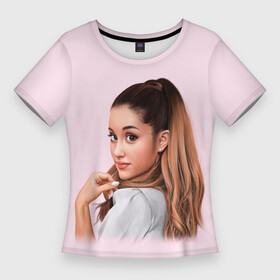 Женская футболка 3D Slim с принтом Ariana art в Санкт-Петербурге,  |  | ariana grande | pop | rap | rep | ариана гранде | исполнители | исполнитель | музыка | поп | попса | реп