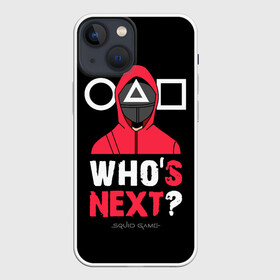 Чехол для iPhone 13 mini с принтом Squid game: Whos Next в Санкт-Петербурге,  |  | action adventure | guards | south korean | squid game | survival game | web series | whos next | веб сериал | игра в кальмара | игра на выживание | кто следующий | охрана | приключенческий боевик | стражники | южнокорейский