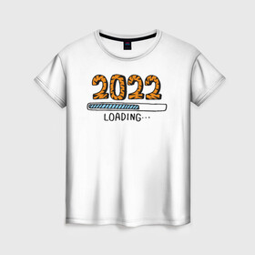 Женская футболка 3D с принтом 2022  загрузка в Санкт-Петербурге, 100% полиэфир ( синтетическое хлопкоподобное полотно) | прямой крой, круглый вырез горловины, длина до линии бедер | 2022 | new year | загрузка | новый год | ожидание | подарок | рождество | счастье