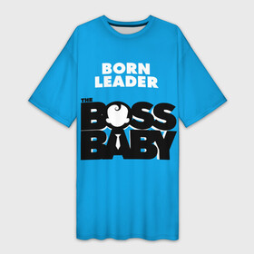 Платье-футболка 3D с принтом Boss Baby: born leader в Санкт-Петербурге,  |  | adult | born leader | boss baby | business | cartoon | kid | logo | serious | босс молокосос | деловой | логотип | малыш | мультфильм | прирожденный лидер | серьёзный