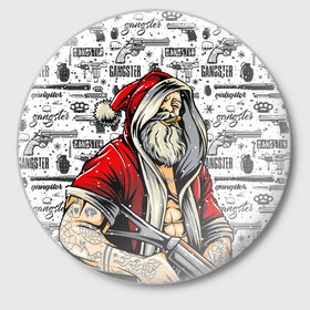 Значок с принтом Santa Gangster   Санта Гангстер в Санкт-Петербурге,  металл | круглая форма, металлическая застежка в виде булавки | бита | гангстер | дед мороз | кастет | новый год | нож | оружие | пистолет | рождество | санта | снежинка