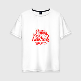 Женская футболка хлопок Oversize с принтом С новым годом 2022 (год тигра) в Санкт-Петербурге, 100% хлопок | свободный крой, круглый ворот, спущенный рукав, длина до линии бедер
 | 2022 | зима | новый год | символ года | снег | тигр