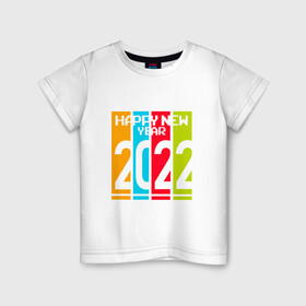 Детская футболка хлопок с принтом 2022 Happy New year новый год в Санкт-Петербурге, 100% хлопок | круглый вырез горловины, полуприлегающий силуэт, длина до линии бедер | new year | tiger | год тигра | новый год | праздник | с новым годом | тигр