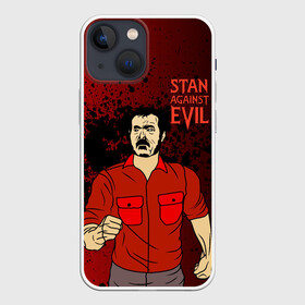 Чехол для iPhone 13 mini с принтом Стэн против сил зла Stanley в Санкт-Петербурге,  |  | stan against evil | stanley miller | комедия | стен | стен против сил зла | стэн | стэн против сил зла | стэнли миллер | ужастики