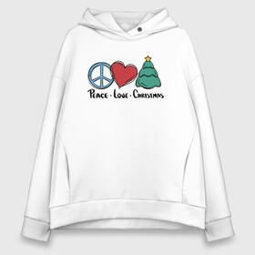 Женское худи Oversize хлопок с принтом Peace Love and Christmas в Санкт-Петербурге, френч-терри — 70% хлопок, 30% полиэстер. Мягкий теплый начес внутри —100% хлопок | боковые карманы, эластичные манжеты и нижняя кромка, капюшон на магнитной кнопке | art | christmas | drawing | heart | love | new year | peace | tree | арт | елка | любовь | мир | новый год | рисунок | рождество | сердце
