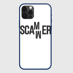 Чехол для iPhone 12 Pro Max с принтом Scammer ( Скамер ) в Санкт-Петербурге, Силикон |  | Тематика изображения на принте: scam | scamm | scammer | скам | скам мамонта | скамер