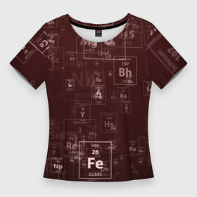 Женская футболка 3D Slim с принтом Fe  Таблица Менделеева в Санкт-Петербурге,  |  | fe | для студентов | для физиков | для химиков | железо | наука | таблица менделеева | ученым | физика | химия | элемент