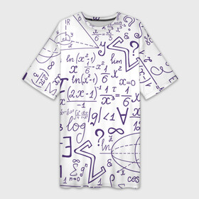 Платье-футболка 3D с принтом МАТЕМАТИЧЕСКИЕ ФОРМУЛЫ  НАУКА в Санкт-Петербурге,  |  | emc 2 | emc2 | formula | знаменитые формулы | математика | наука | план | расчёта | схема | точные науки | физика | формула | формулы | чертёж | черчение | число п | эйнштейн