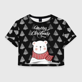 Женская футболка Crop-top 3D с принтом MERRY CHRISTMAS BEARS в Санкт-Петербурге, 100% полиэстер | круглая горловина, длина футболки до линии талии, рукава с отворотами | 2021 | 2022 | new year | деда мороза | зима | к нам приходит | как у всех | костюм | медвежонок | мишка | новогодний | новый год | праздник | рекомендации | рождество | снег | снежинки | снежок | узор | хочу