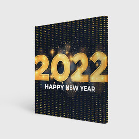 Холст квадратный с принтом Happy New Year 2022 в Санкт-Петербурге, 100% ПВХ |  | 2022 | background | christmas | glare | gold | new year | texture | блики | золото | новый год | рождество | текстура | фон