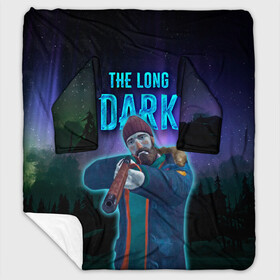 Плед с рукавами с принтом The Long Dark Will Mackenzie в Санкт-Петербурге, 100% полиэстер | Закругленные углы, все края обработаны. Ткань не мнется и не растягивается. Размер 170*145 | Тематика изображения на принте: long dark | the long dark | will mackenzie | длинная тьма | долгая тьма | игра long dark | уилл маккензи