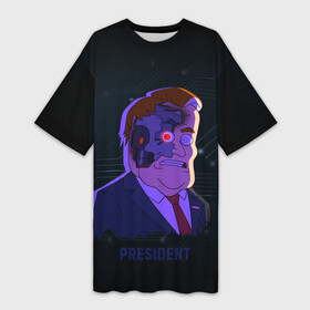 Платье-футболка 3D с принтом Робо Президент в Санкт-Петербурге,  |  | глаз | зло | надпись | президент | робот