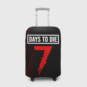Чехол для чемодана 3D с принтом 7 DAYS TO DIE + Полутона в Санкт-Петербурге, 86% полиэфир, 14% спандекс | двустороннее нанесение принта, прорези для ручек и колес | 7 days to die | days | die | logo | zombie | дай | дейс | зомби | игра | игры | лого | логотип | полутона | севен | севен дейс | символ | символы | хоррор