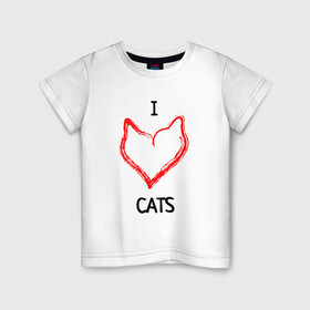 Детская футболка хлопок с принтом I Люблю Cats в Санкт-Петербурге, 100% хлопок | круглый вырез горловины, полуприлегающий силуэт, длина до линии бедер | cat | cats | и люблю кошек | кот | коты | кошка | кошки | кошки приколы | прикол с кошками | футболка кошка | я люблю котов