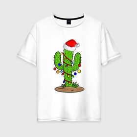 Женская футболка хлопок Oversize с принтом НОВОГОДНИЙ КАКТУС CHRISTMAS CACTUS в Санкт-Петербурге, 100% хлопок | свободный крой, круглый ворот, спущенный рукав, длина до линии бедер
 | 2022 | cactus | christmas | cold | garland | klaus | merry | new | santa | snow | winter | year | герлянды | гирлянда | год | елка | ёлки | ель | зима | кактус | клаус | мороз | новый | рождество | санта | снег | фонарики | холод