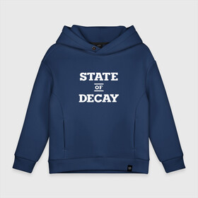 Детское худи Oversize хлопок с принтом State of Decay Logo (+спина) в Санкт-Петербурге, френч-терри — 70% хлопок, 30% полиэстер. Мягкий теплый начес внутри —100% хлопок | боковые карманы, эластичные манжеты и нижняя кромка, капюшон на магнитной кнопке | logo | state of decay | survival horror | undead labs | загнивающий штат | зомби апокалипсис | лого | логотип | стадия разложения | стейт оф декай | эмблема