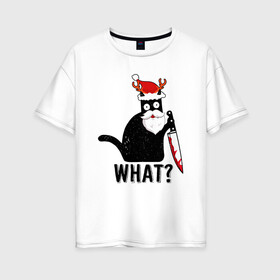 Женская футболка хлопок Oversize с принтом НОВОГОДНИЙ WHAT CAT в Санкт-Петербурге, 100% хлопок | свободный крой, круглый ворот, спущенный рукав, длина до линии бедер
 | 2022 | cat | cats | christmas | cold | garland | klaus | mem | meme | memes | merry | new | santa | snow | what | winter | year | герлянды | гирлянда | год | зима | клаус | кот | котейка | котенок | котик | котэ | кошка | мем | мемы | мороз