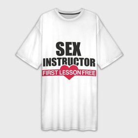 Платье-футболка 3D с принтом Секс Инструктор (SEX INSTRUCTOR) в Санкт-Петербурге,  |  | Тематика изображения на принте: erotic | femdom | love | playboy | для влюбленных | любовь | отношения | плейбой | подарок любви | поцелуй | романтика | садо мазо | свидание