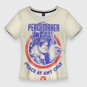 Женская футболка 3D Slim с принтом Peacemaker. Мир любой ценой в Санкт-Петербурге,  |  | dc | peace | peacemaker | джон сина | кристофер смит | мир | миротворец | орел | орлик | пацифист | суперзлодей