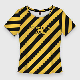 Женская футболка 3D Slim с принтом Запретная зона в Санкт-Петербурге,  |  | do not cross | restricted area | yellow black stripes | жёлто черные полосы | запретная зона | не пересекают | проход запрещён