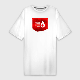 Платье-футболка хлопок с принтом World blood в Санкт-Петербурге,  |  | благотворительность | донор | капля | крест | кровь | медицина | надпись