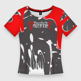 Женская футболка 3D Slim с принтом Bullet For My Valentine  потеки в Санкт-Петербурге,  |  | bfmv | bullet | bullet for my valentine | for | rock | scream aim fire | valentine | кровь | потеки | пуля для моей возлюбленной