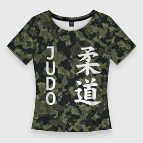 Женская футболка 3D Slim с принтом JUDO  МИЛИТАРИ в Санкт-Петербурге,  |  | judo | гибкий путь | дзю до | дзюдо | единоборство | милитари | миллитари | мягкий путь | спорт | спортивное единоборство | хаки | япония | японское боевое искусство