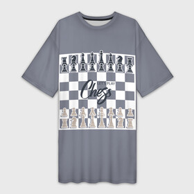 Платье-футболка 3D с принтом Let s play chess в Санкт-Петербурге,  |  | 64 клетки | chess | ана | владимир крамник | гари каспаров | гроссмейстер | игра | король | ладья | математика | михаил ботвинник | мозг | мысль | пешка | разум | ферзь | чёрно белые | шах и мат | шахматист
