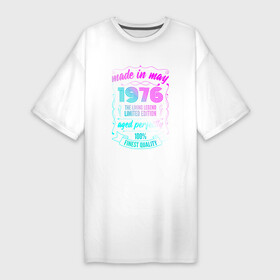 Платье-футболка хлопок с принтом Made In May 1976 Vintage Neon 4 в Санкт-Петербурге,  |  | 1976 | born | limited edition | made | made in | may | neon | retro | ussr | vintage | бабушке | брату | винтаж | год | дедушке | день | жене | мае | май | маме | мужу | неон | неоновые | папе | ретро | рожден | рождения | сделан | сделана