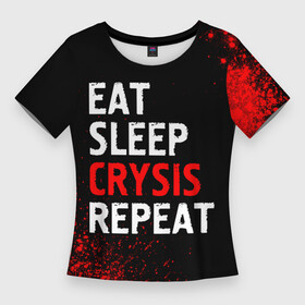 Женская футболка 3D Slim с принтом Eat Sleep Crysis Repeat  Краска в Санкт-Петербурге,  |  | Тематика изображения на принте: crysis | eat sleep crysis repeat | logo | игра | игры | крайзис | краска | краски | кризис | лого | логотип | символ