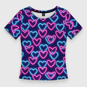 Женская футболка 3D Slim с принтом Неоновые сердца, паттерн в Санкт-Петербурге,  |  | абстракция | любовь | неон | неоновый | розовый | сердце | темный фон