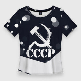 Женская футболка 3D Slim с принтом ussr  ссср  серп и молот в Санкт-Петербурге,  |  | made | russia | ussr | ветеран | герб | ленин | победа | родина | рожден | рожденный | россия | русский | сборная | сделан | сделано | серп и молот | символ | символы | советский | союз | ссср | сталин | страна | флаг