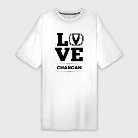 Платье-футболка хлопок с принтом Changan Love Classic в Санкт-Петербурге,  |  | auto | brand | changan | logo | love | symbol | авто | бренд | лого | символ | чанган