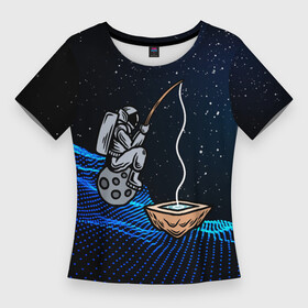 Женская футболка 3D Slim с принтом Космонавт  рыбак в Санкт-Петербурге,  |  | космонавт | космос | рыба | рыбак | рыбалка