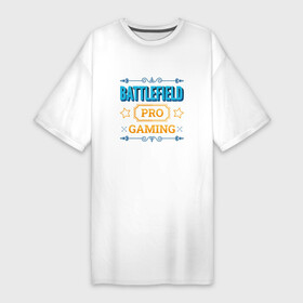 Платье-футболка хлопок с принтом Игра Battlefield PRO Gaming в Санкт-Петербурге,  |  | battlefield | logo | pro | батлфилд | игра | игры | лого | логотип | символ