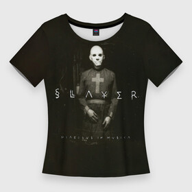 Женская футболка 3D Slim с принтом Diabolus in Musica  Slayer в Санкт-Петербурге,  |  | slayer | группа | гэри холт | керри кинг | метал | музыка | пентаграмма | песни | пол бостаф | рок | слаер | слайер | слеар | слеер | слейр | слеяр | том арайа | трэш | тяжелый | хеви