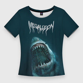 Женская футболка 3D Slim с принтом Акула мегалодон в Санкт-Петербурге,  |  | акула | вымершая акула | гигантская акула | глубина | мегалодон | надпись